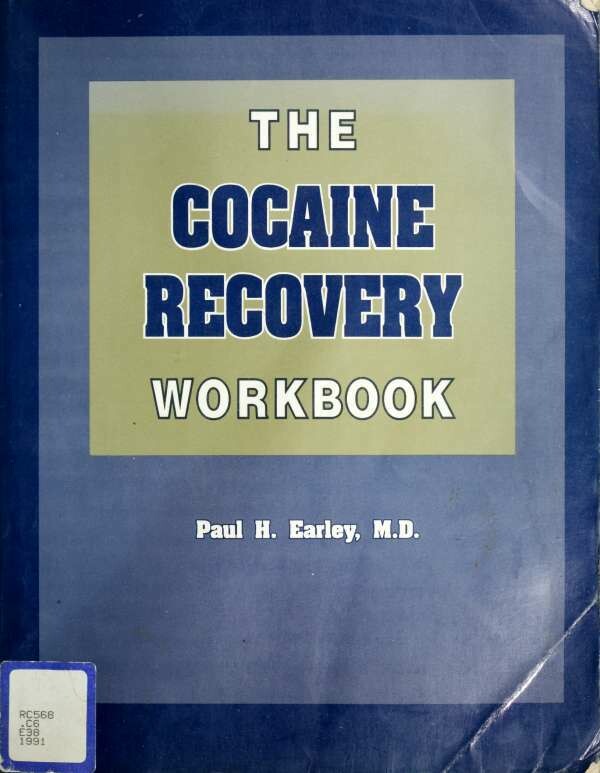 The Cocaine Recovery Workbook Ebooks The Cocaine Recovery Workbook Ebooks