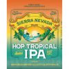 Sierra Nevada Hop Tropical IPA