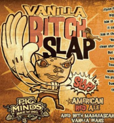 Pig Minds Vanilla Bitch Slap