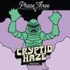 Phase Three Cryptid Haze