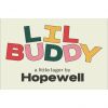 Hopewell Lil Buddy Lil Lager