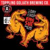 Toppling Goliath DDH King Sue