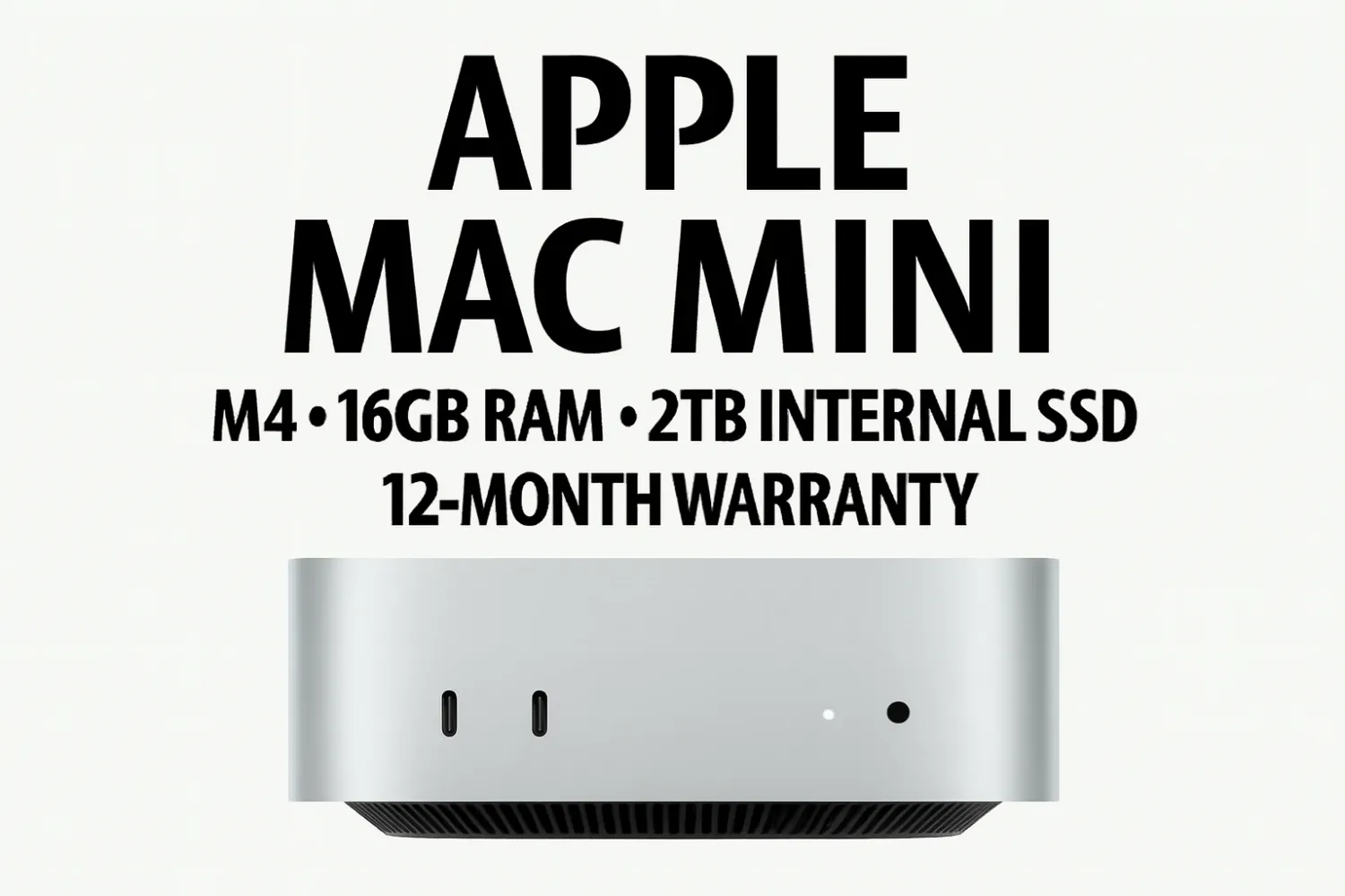 Apple Mac Mini M4 • 16GB RAM • 2TB Internal SSD • 12-Month Warranty