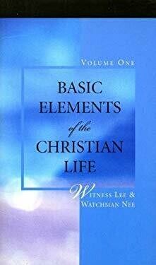 Basic Elements of the Christian Life