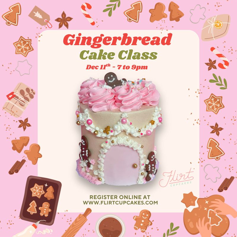 Gingerbread Cake Decorating Class - Dec 11th