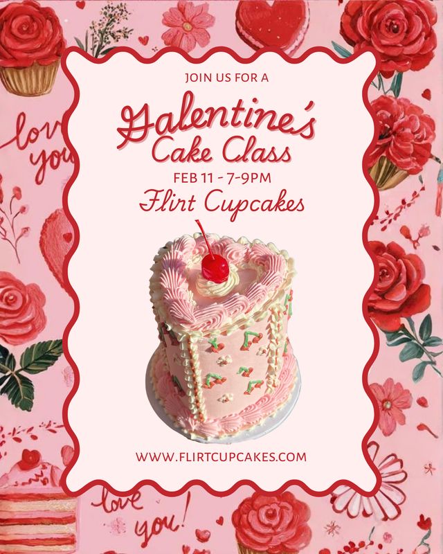 Galentines Cake Class - Feb 11