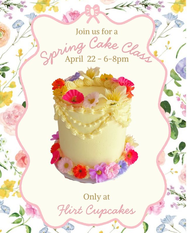Spring Cake Class - April 22