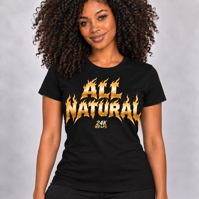 All Natural - Women's Tee