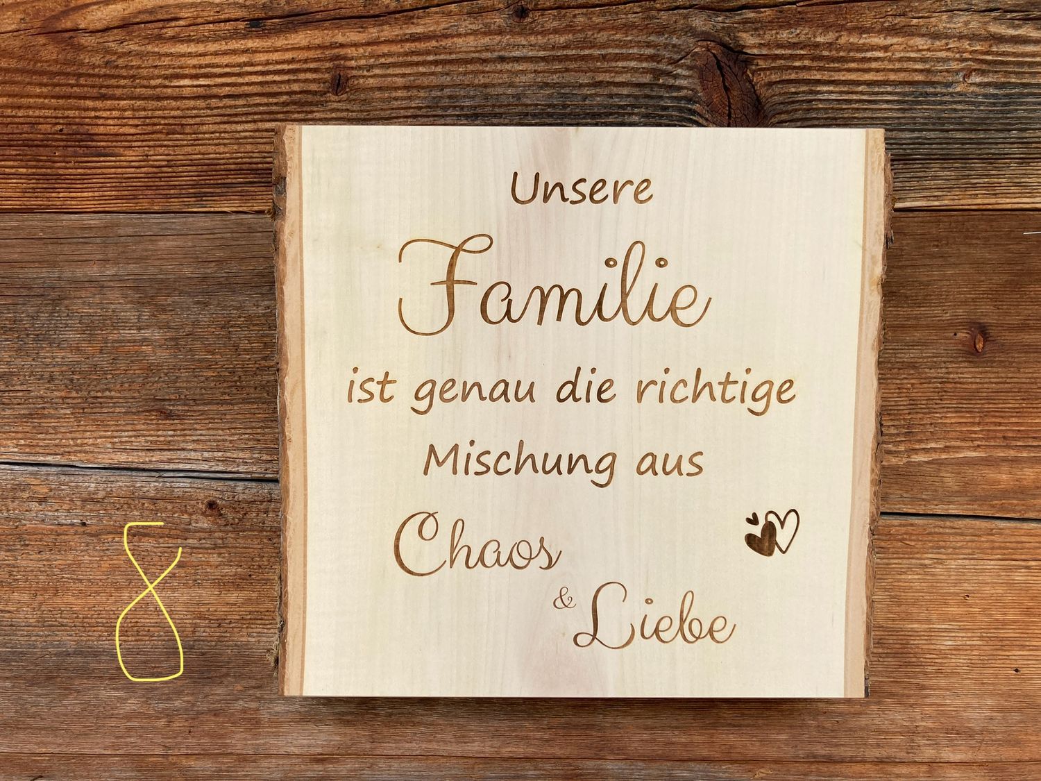 Unikat Wandbild „Unsere Familie ist genau die richtige Mischung aus Chaos und Liebe“
