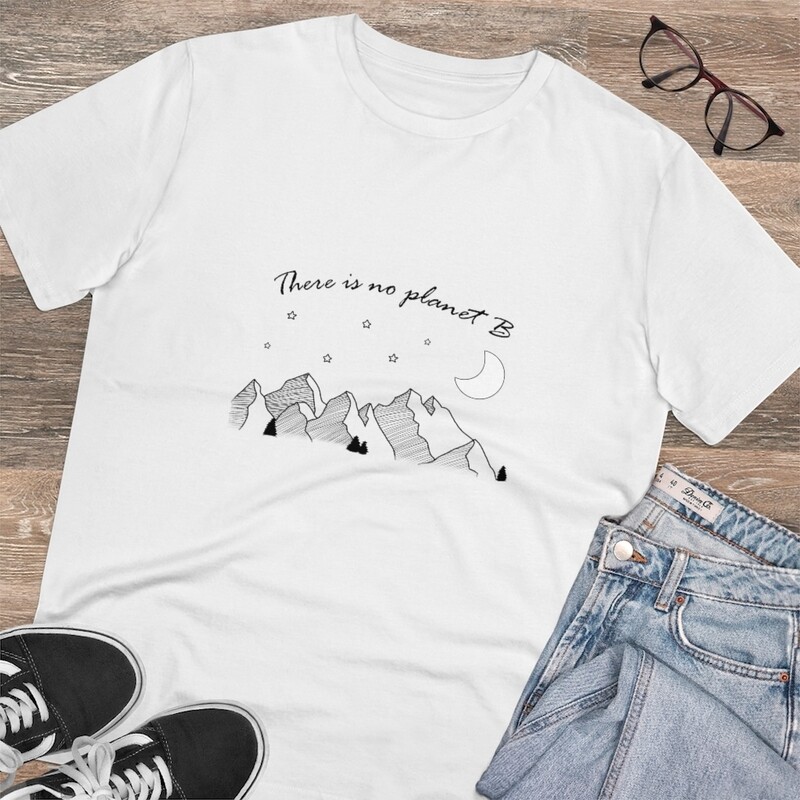 THERE IS NO PLANET B - Organic Unisex &amp; Woman T-shirt
