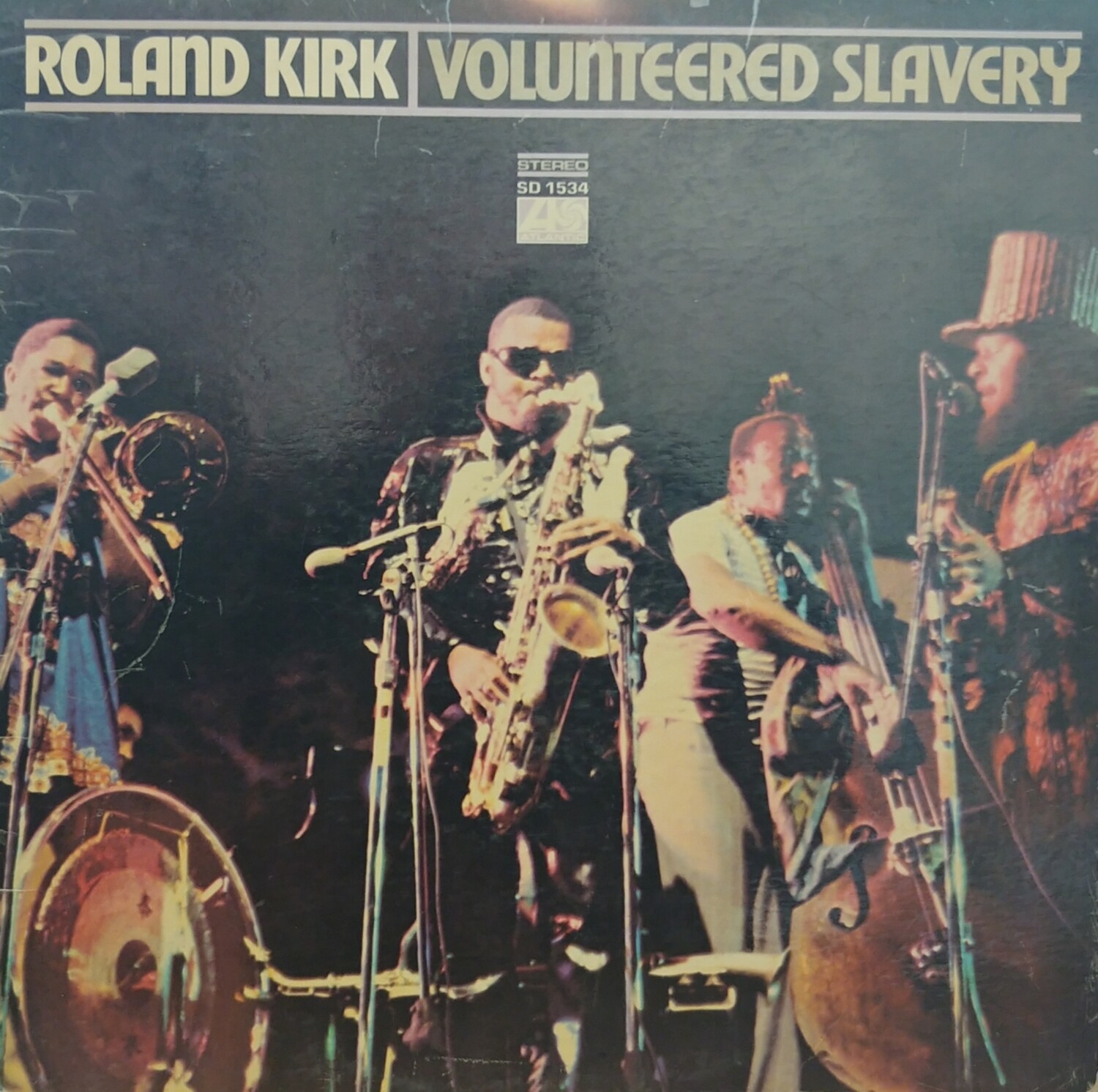 Roland Kirk - Volunteered Slavery