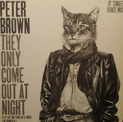 Peter Brown - They only come out at night