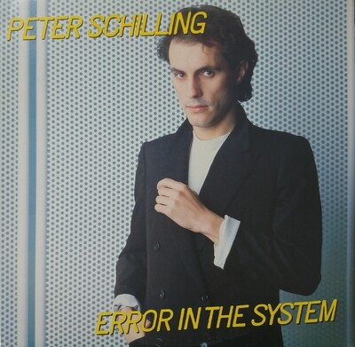 Peter Schilling - Error in the system