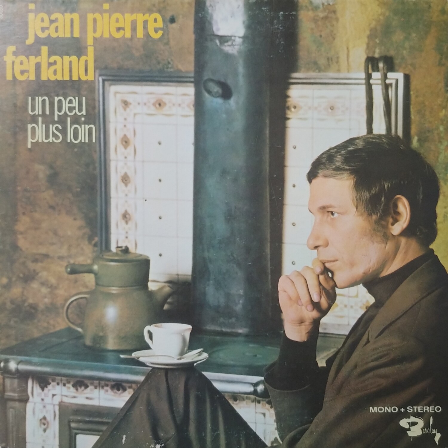 Jean-Pierre Ferland - Un peu plus loin
