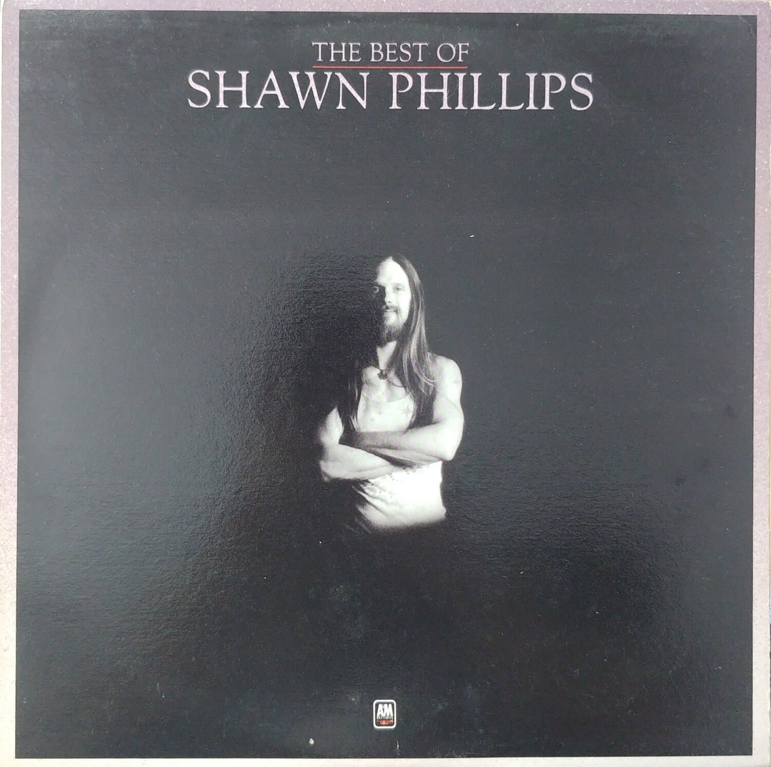 Shawn Phillips - The Best of Shawn Phillips