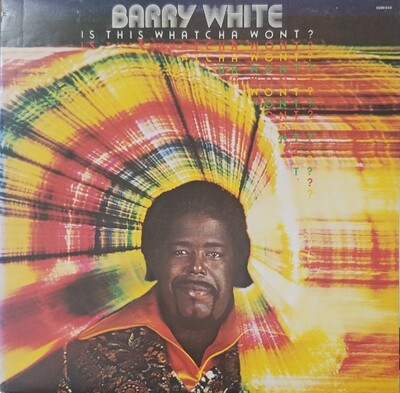 Barry White - Is This Whatcha Wont