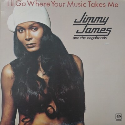 Jimmy James - I'll go where your music takes me