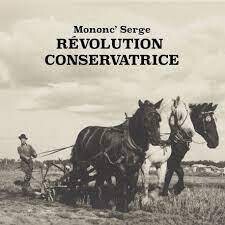 Mononc' Serge - Révolution Conservatrice