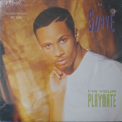 Suave - I'm your playmate