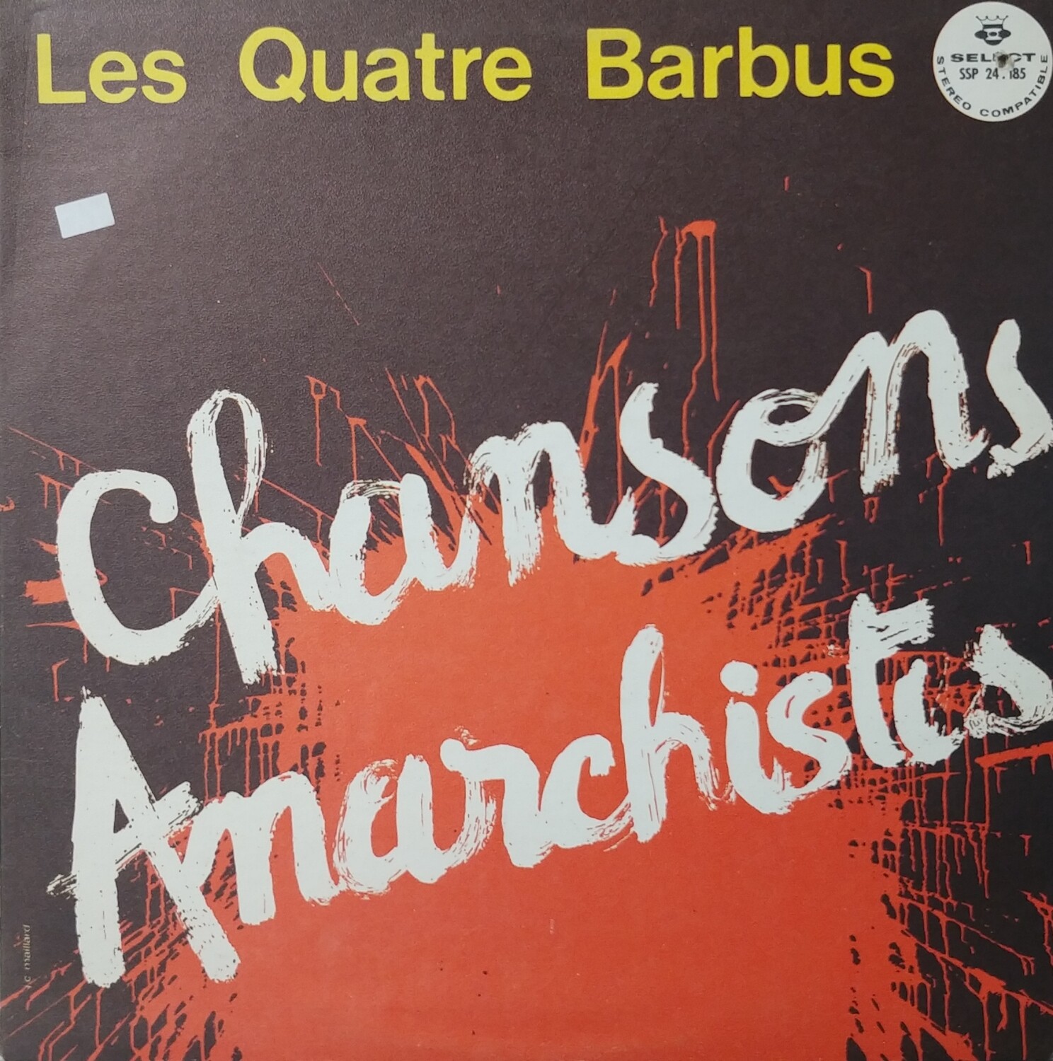 Les Quatre Barbus - Chansons Anarchistes