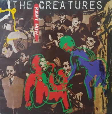 The Creatures - Right Now