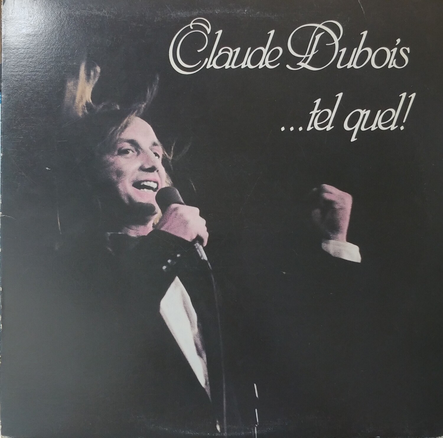 Claude Dubois - Tel Quel