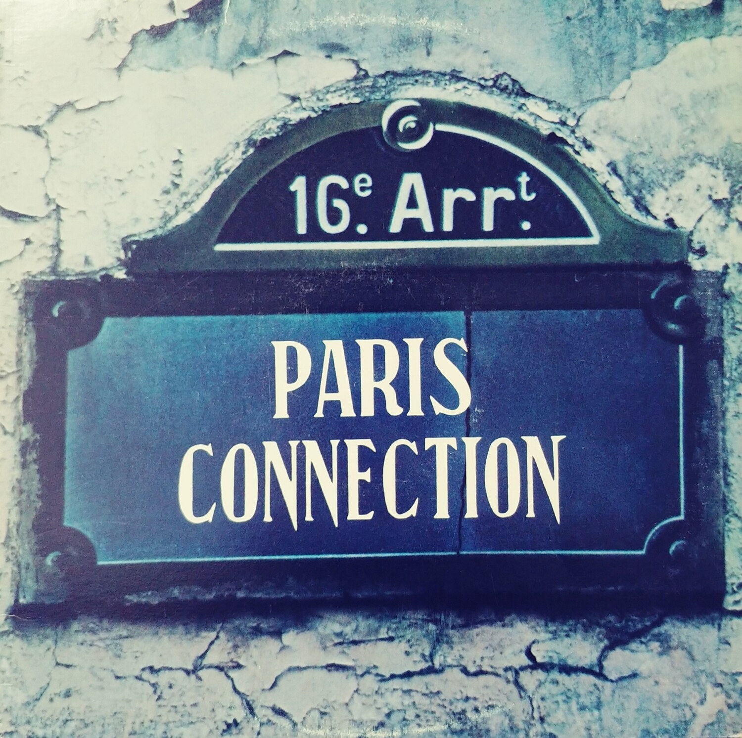 Paris Connection - 16e Arrt