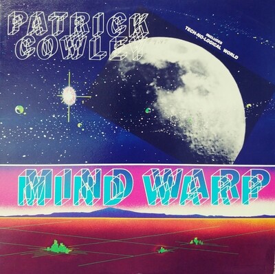 Patrick Cowley - Mind Wrap
