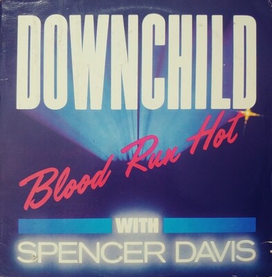 Downchild Blues Band - Blood Run Hot