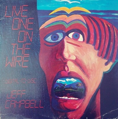 Jeff Campbell - Live on the wire
