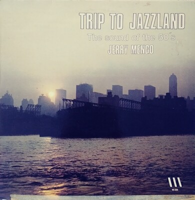 Jerry Mengo - Trip to Jazzland