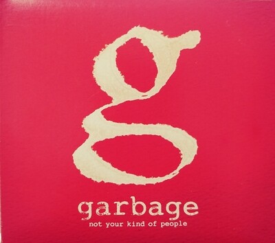 Garbage - Not your kind of people (CD)