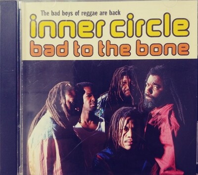 Inner Circle - Bad to the bone (CD)