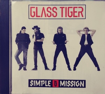 Glass Tiger - Simple Misson (CD)