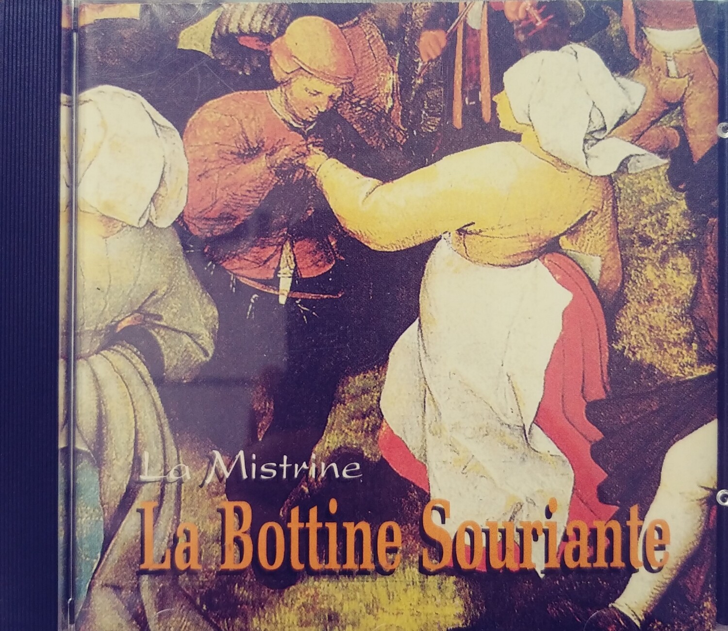 La bottine Souriante - La Mistrine (CD)