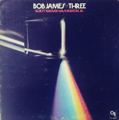 Bob James ft. Grover Washington Jr. - Three