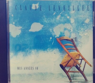 Claude Léveillée - Mes Années 80 (CD)
