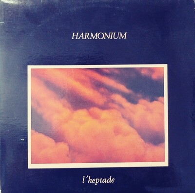 Harmonium - L'heptade d'Harmonium
