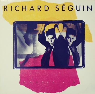 Richard Séguin - Double vie
