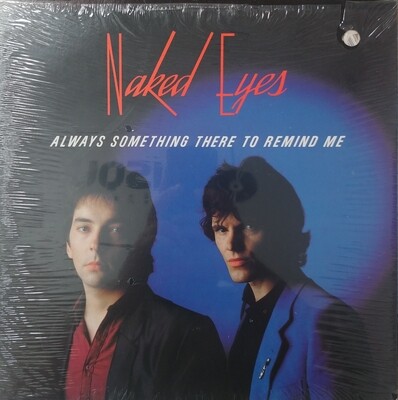 Naked Eyes - Always something There to Remind me (MAXI)