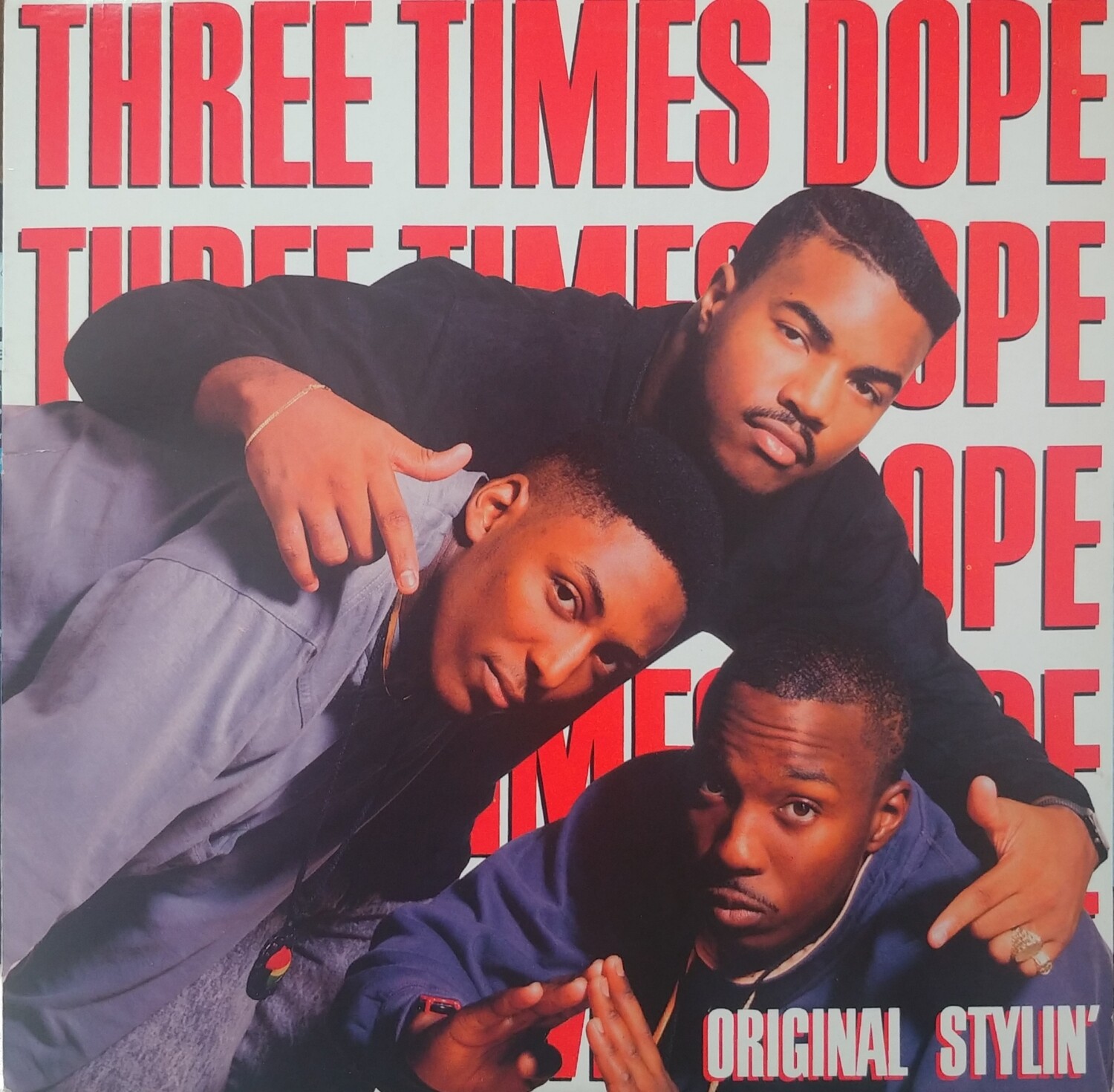 Three Times Dope - Original Stylin