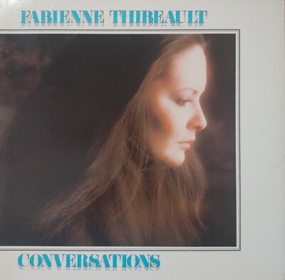 Fabienne Thibeault - Conversations