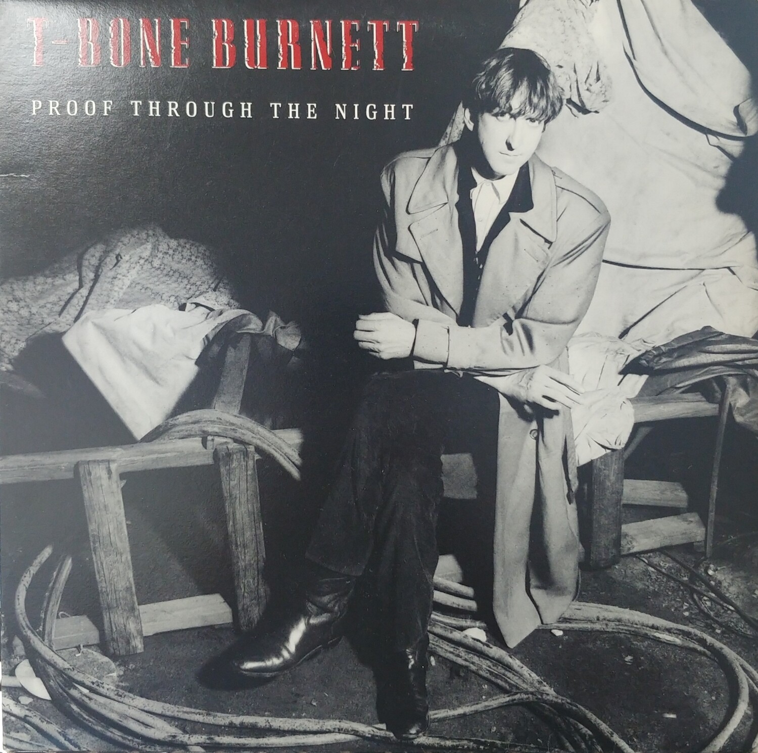 T-Bone Burnett - Proof Through the night
