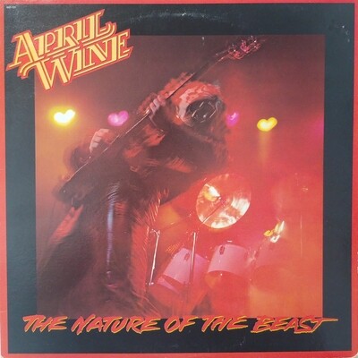 April Wine - The nature of the beast