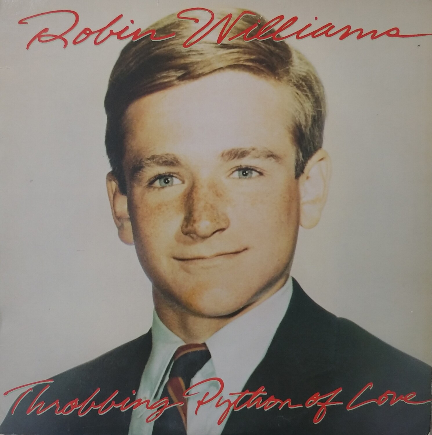 Robin Williams - Throbbing Python of love