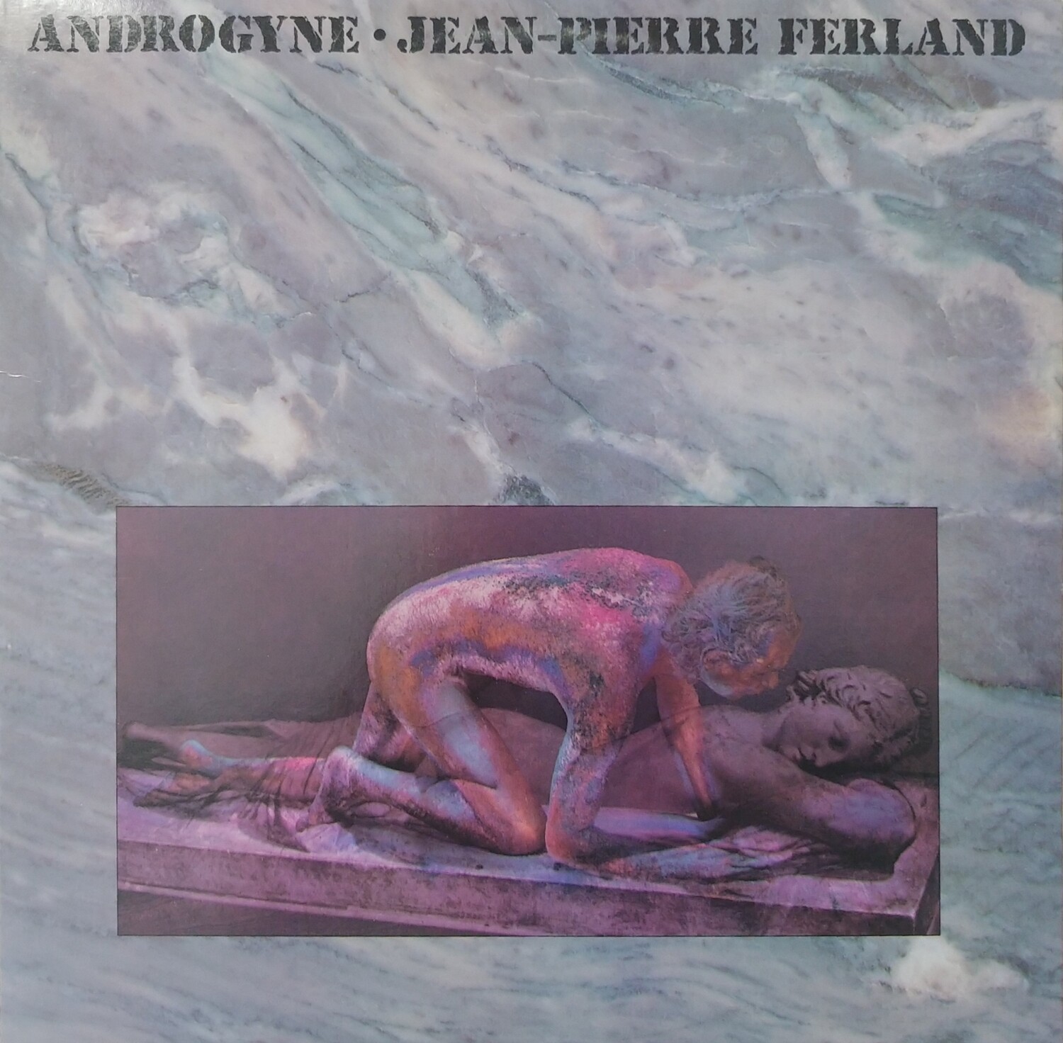 Jean-Pierre Ferland - Androgyne