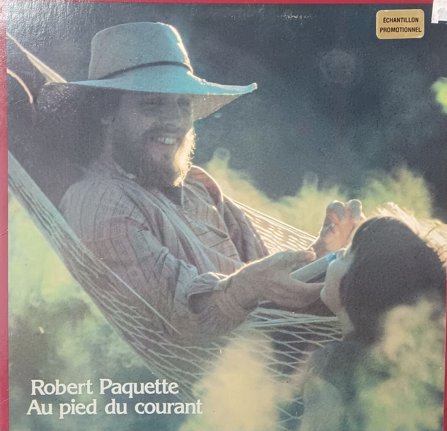 Robert Paquette - Au pied du courant