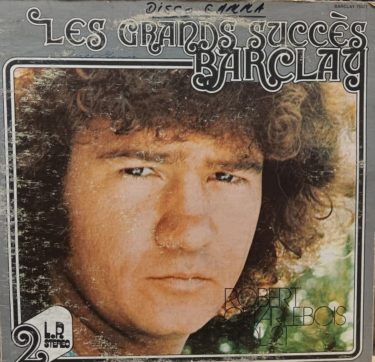 Robert Charlebois - Les grands succès Barclay Volume 21