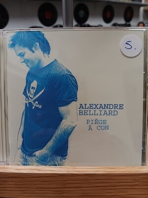 Alexandre Belliard - Piège à con (CD)
