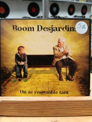 Boom Desjardins - On se ressemble tant (CD)